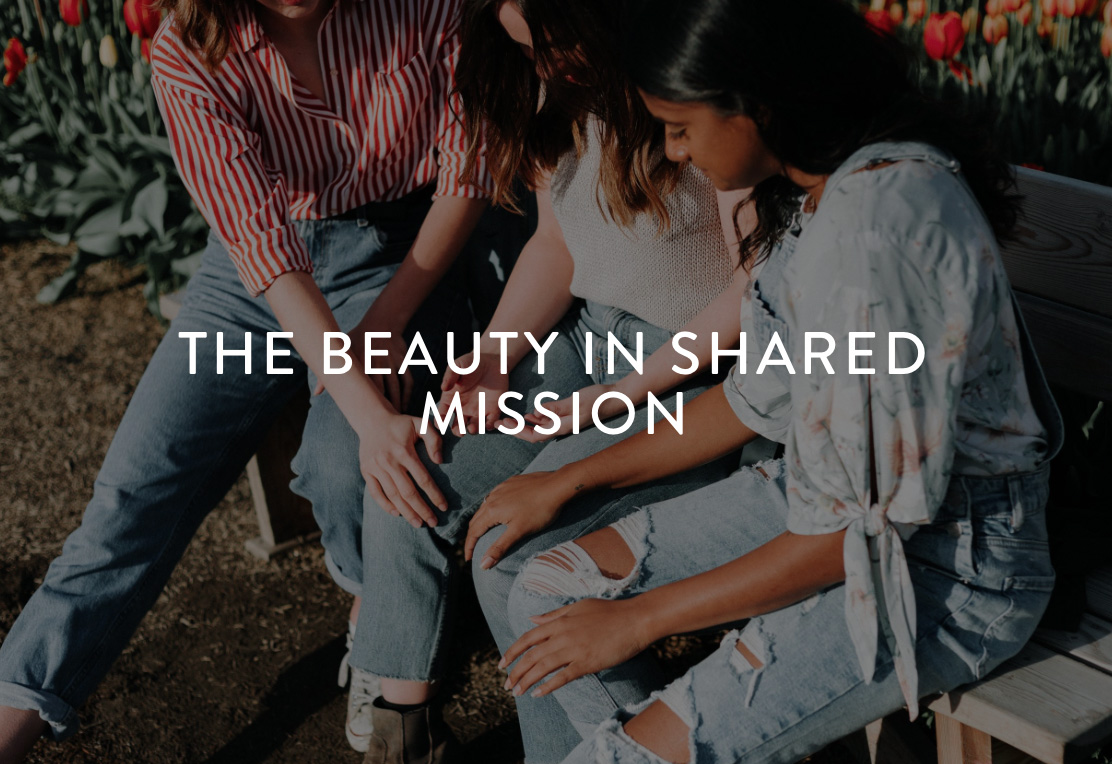 The Beauty in Shared Mission