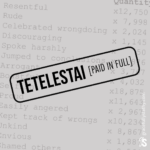 Tetelestai = Your bill is paid in full.